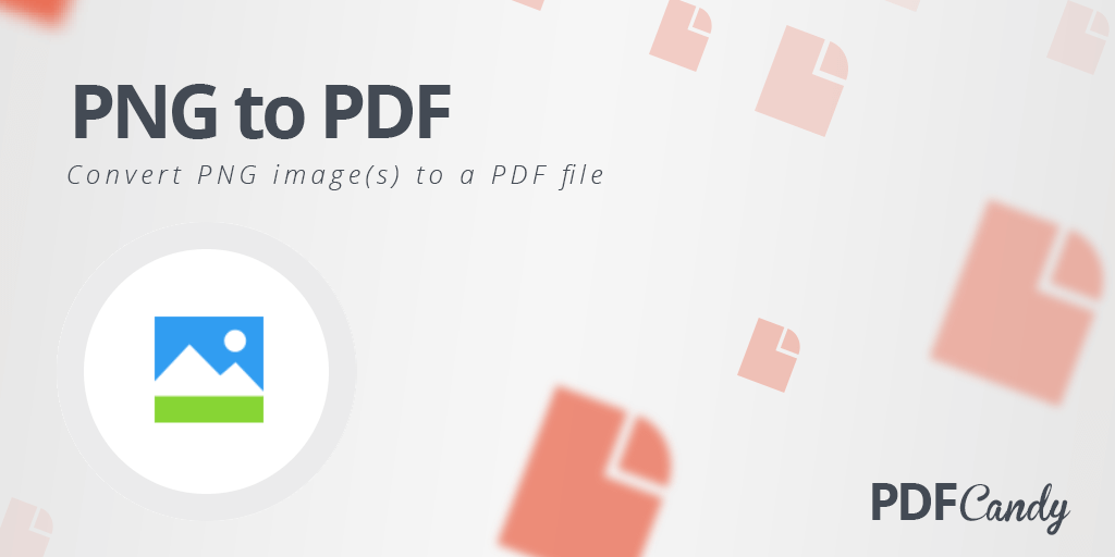Get Started Now with Converting from PNG to PDF Format